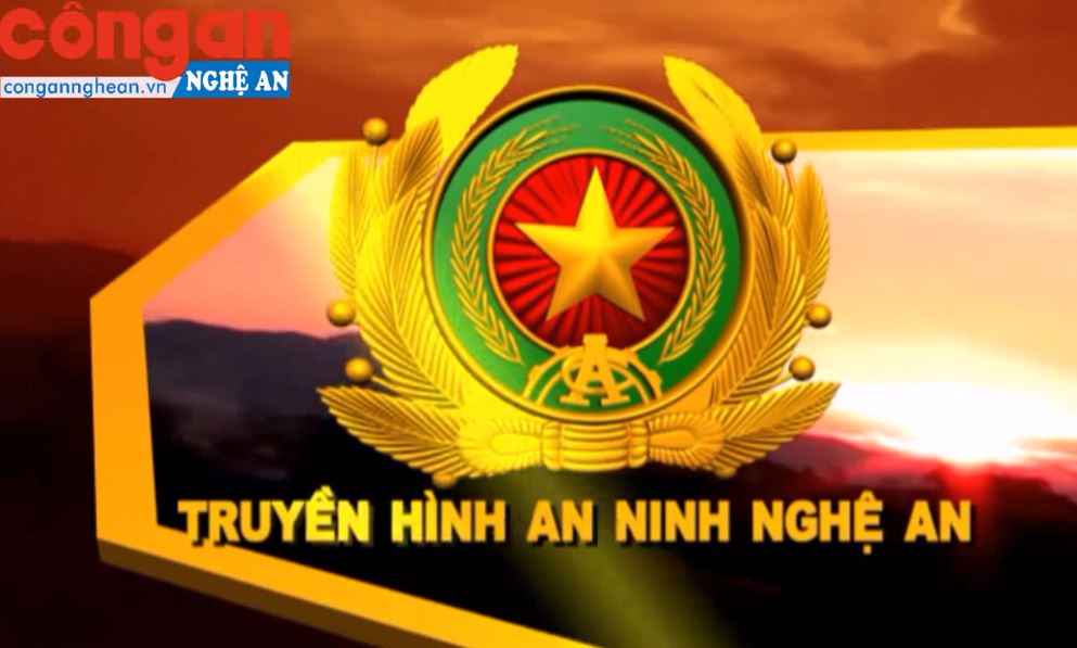 Trang Truyền hình An ninh Nghệ An ngày 11/10/2017