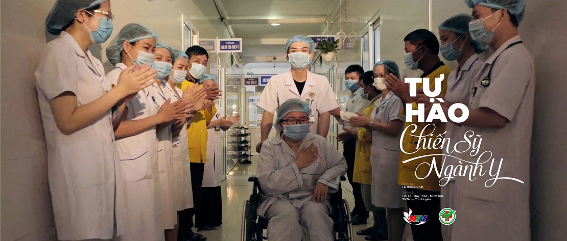 MV ca nhạc “Tự hào người chiến sỹ ngành y” để tôn vinh sự hy sinh thầm lặng của những chiến sỹ áo Blouse trắng