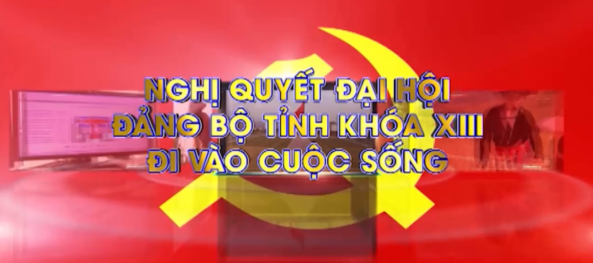 Đưa nghị quyết đại hội Đảng vào cuộc sống 07-05-23