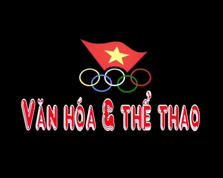 Văn hóa-Thể thao, ngày 18-08-2023