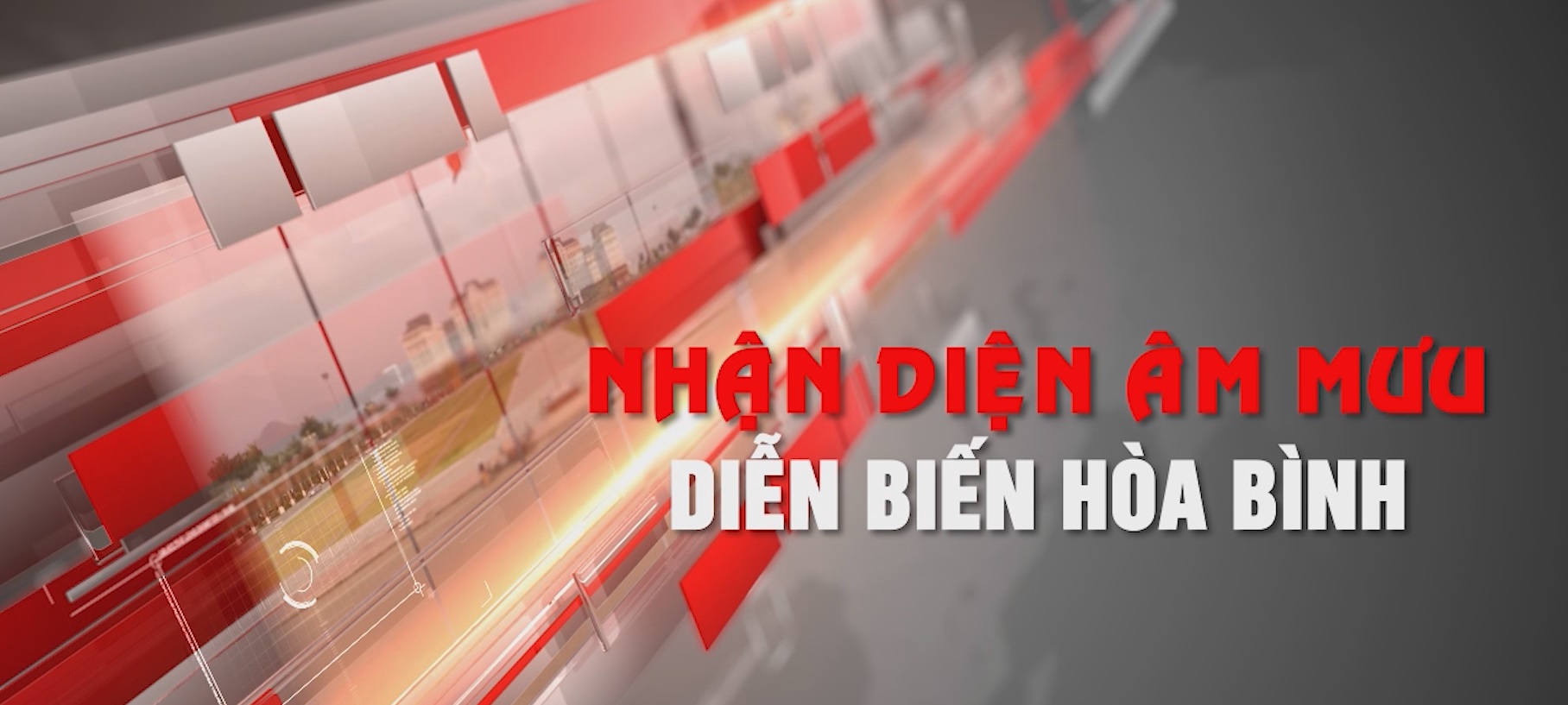 Nhận diện âm mưu Diễn biến hòa bình, ngày 31-08-2023