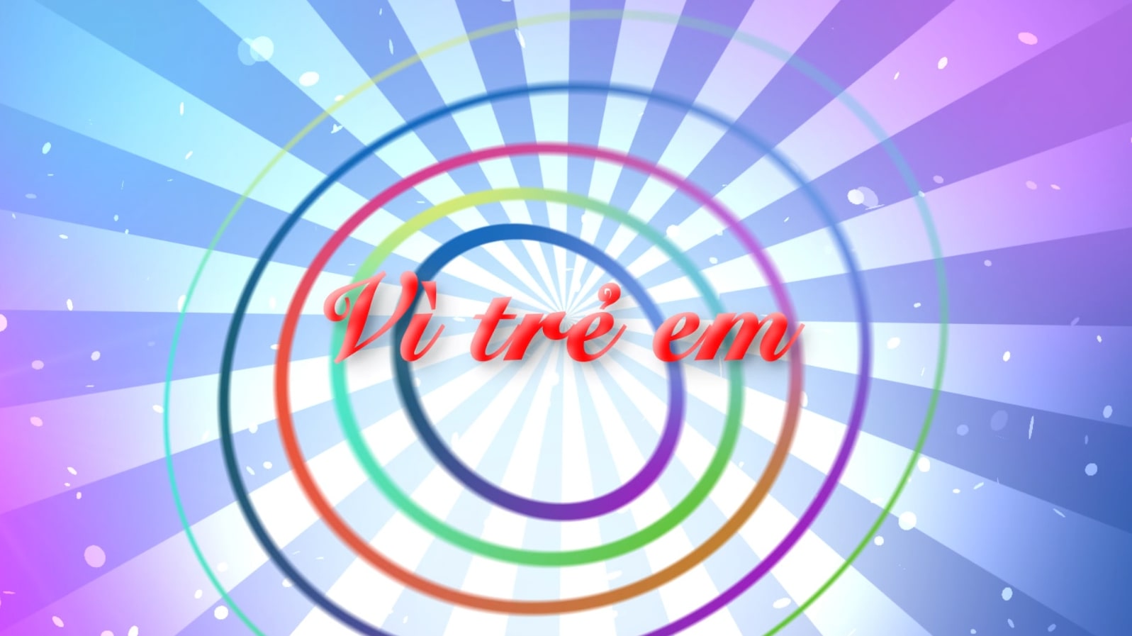 Vì trẻ em 17-01-2026
