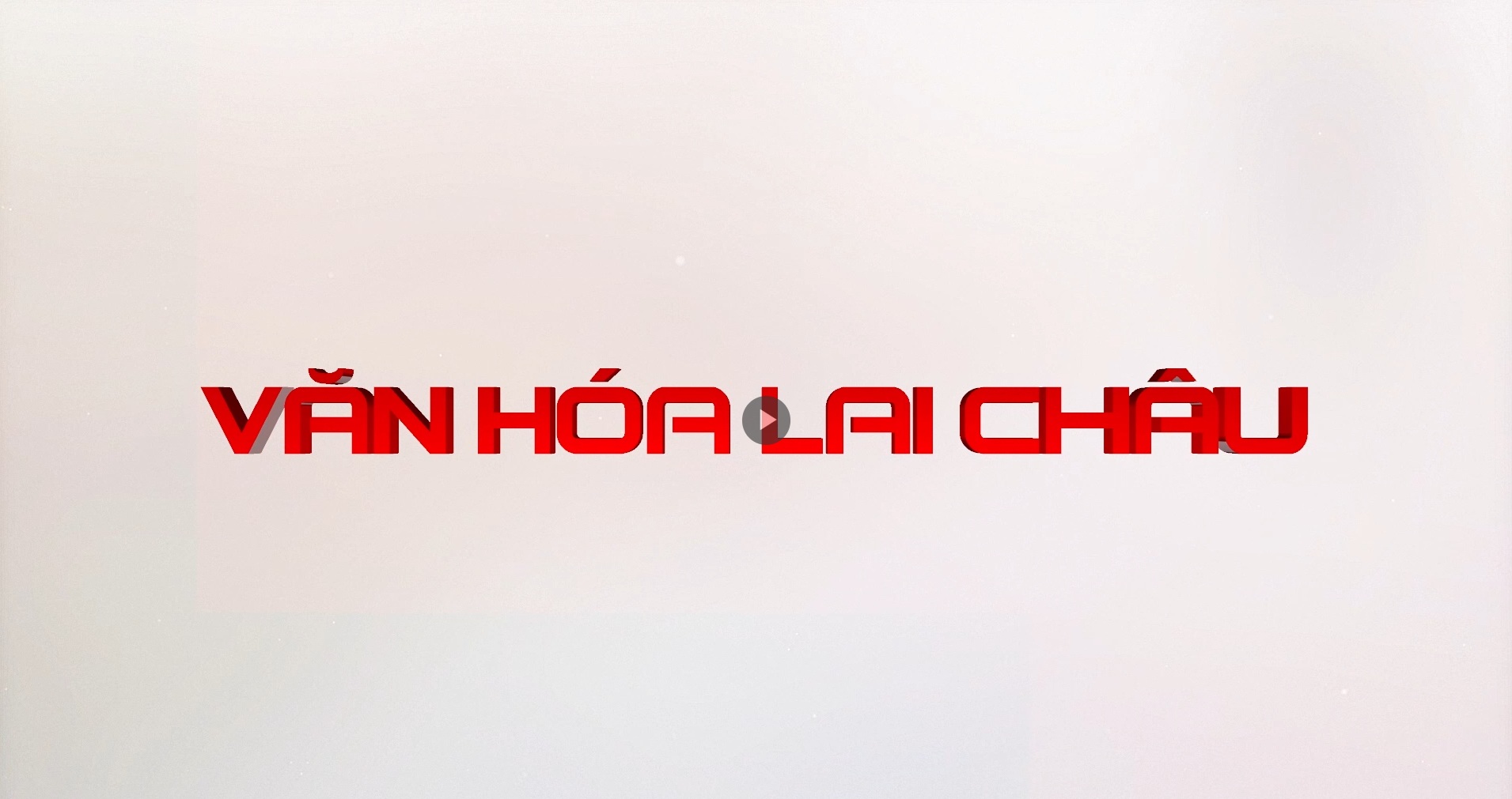 Văn hóa Lai Châu 09-05-2026