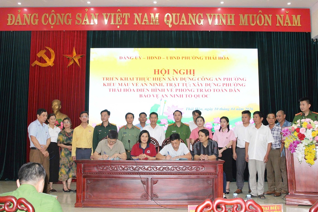 Ký cam kết thực hiện xây dựng “Công an phường kiểu mẫu về an ninh, trật tự; xây dựng phường Thái Hòa điển hình về phong trào toàn dân bảo vệ ANTQ”