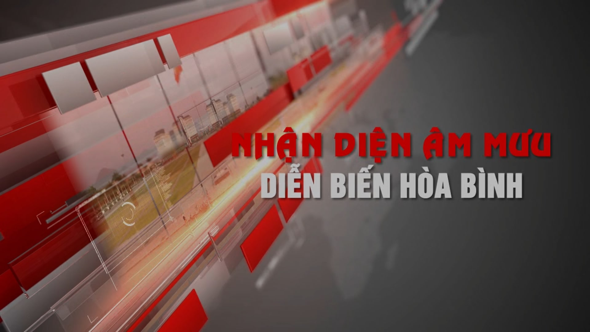 Nhận diện âm mưu diễn biến hòa bình 20-08-2026