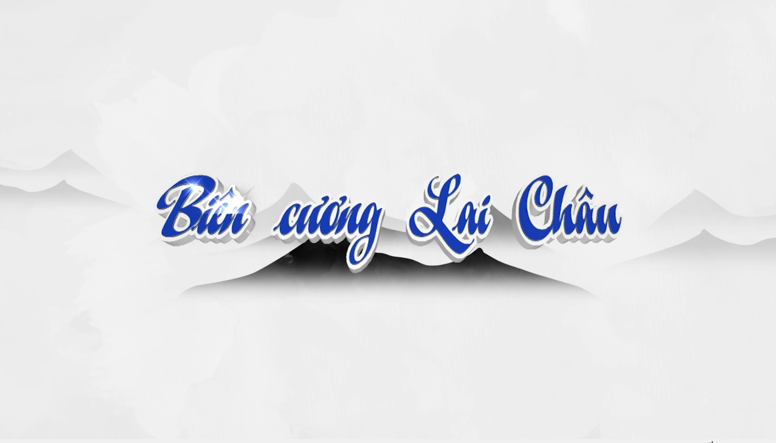 Biên cương Lai Châu 25-08-2026