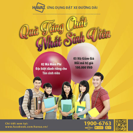 Từ ngày 30/8 đến 15/11/2019, tân sinh viên trên cả nước khi đặt vé chặng đường Vũng Tàu – Tân Sơn Nhất qua ứng dụng đặt xe đường dài Havaz sẽ được tặng 2 code vé 0 đồng/người. Ngoài ra, sinh viên khi đặt vé qua app Havaz cũng được tặng 3 mã giảm trị giá 100.000 đồng/mã/lượt. Đây là món quà đặc biệt mà Havaz dành tặng tân sinh viên, sinh viên cả nước mừng năm học mới.