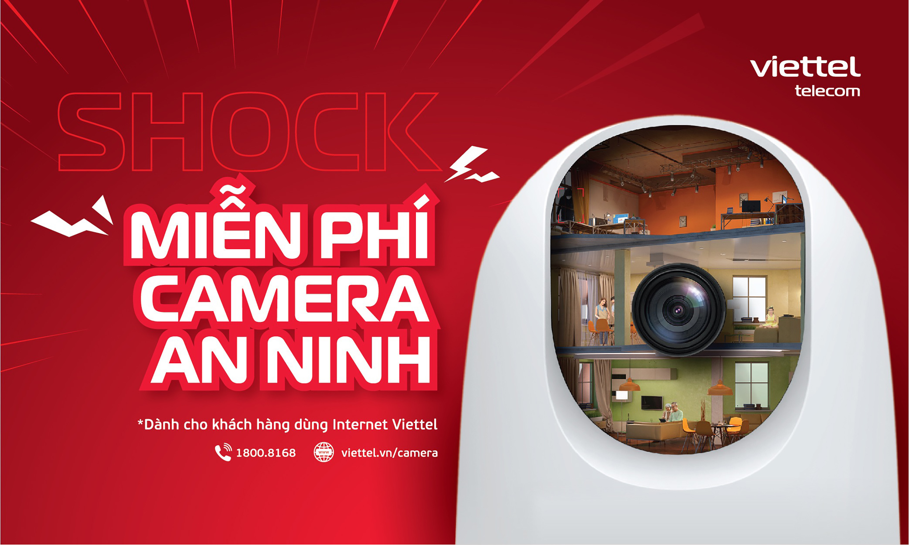 Miễn phí camera an ninh cho khách hàng dùng Internet Viettel.