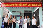 Bàn giao sửa chữa 2 căn nhà đại đoàn kết