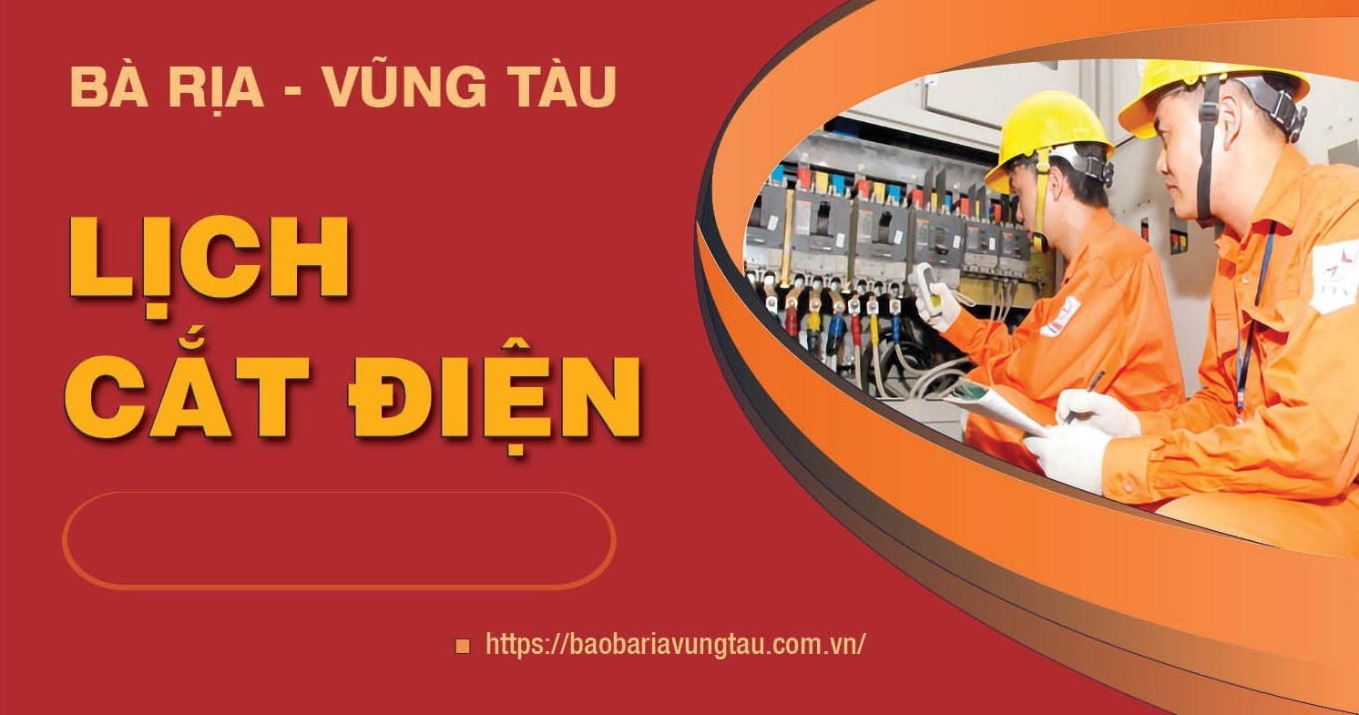 Cắt điện tại Phú Mỹ, Long Đất ngày 27/4