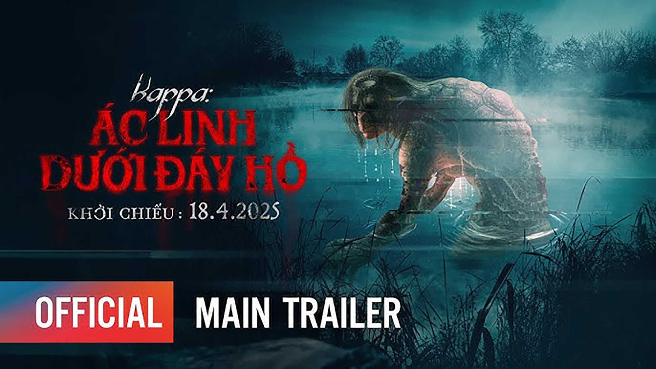 Phim “Kappa: Ác linh dưới đáy hồ” khởi chiếu tại các cụm rạp Việt từ ngày 18/4/2025.